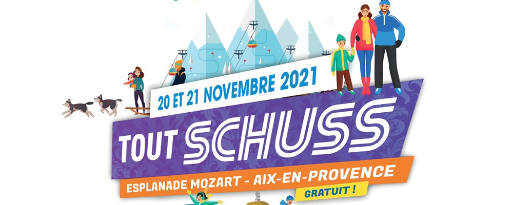 Tout Schuss à Aix-en-Provence Tout Schuss à Aix-en-Provence