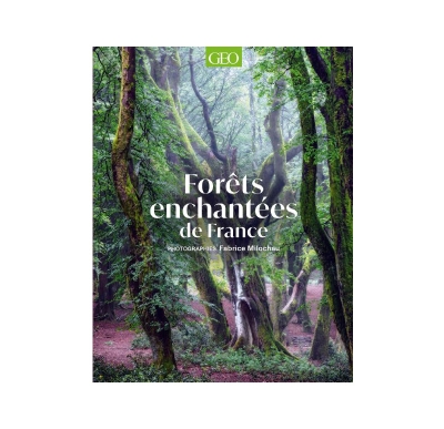Forêts enchantées de France