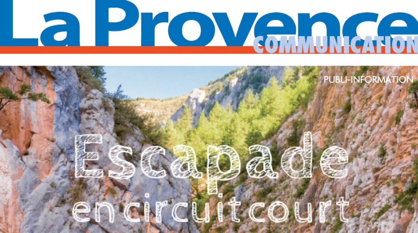 Supplément La Provence spécial Escapade en circuit court