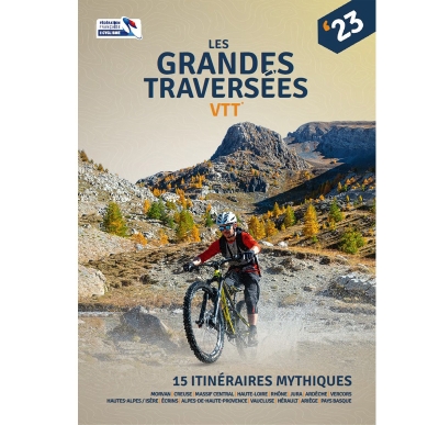 Grandes Traversées VTT 2023
