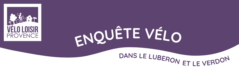 Enquête vélo dans le Luberon et le Verdon